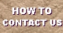 How to Contact Us