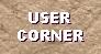 User Corner