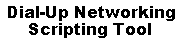 MS DUN Scripting Tool